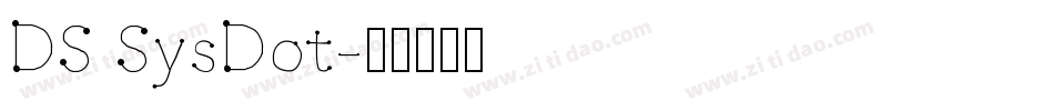 DS SysDot字体转换